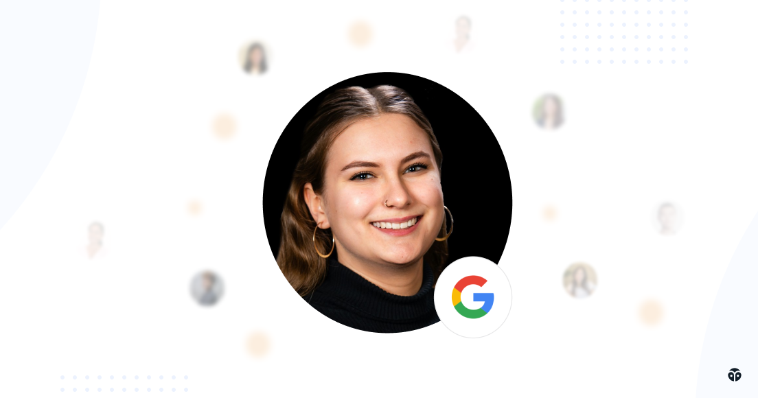 Mariah Papy: Making the shift from being a computer scientist to a software engineer helped me land a role at Google