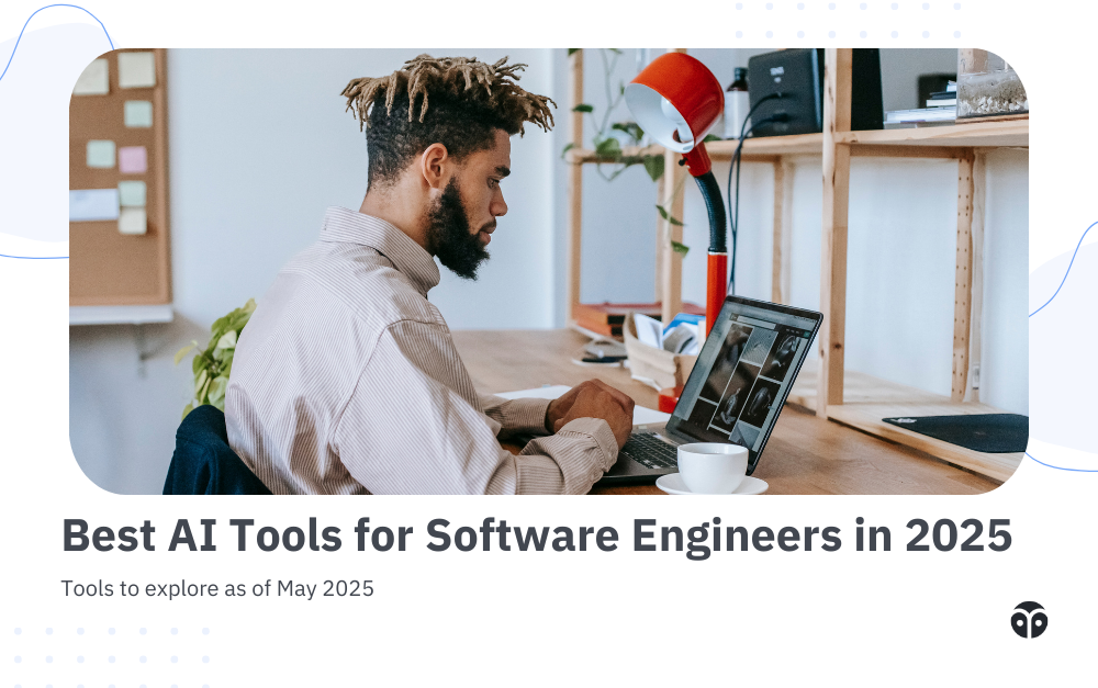 The Best AI Tools for Software Engineers in 2025