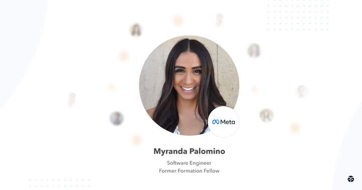 Myranda Palomino: How I landed a role as a Software Engineer at Meta with Formation