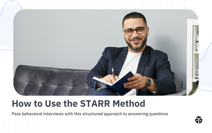 How to use the STARR method during interviews