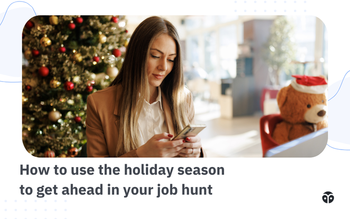 Navigating interviews in 2025: How to use the holiday season to prep