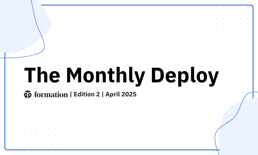 Monthly Deploy: April 2025