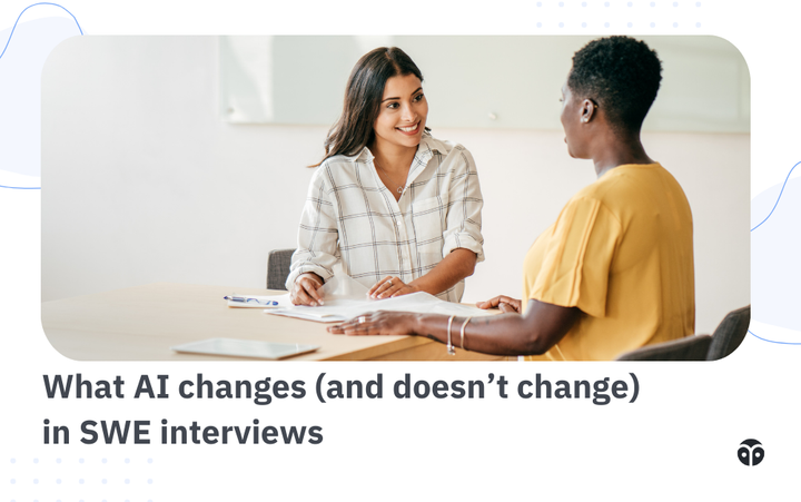 What AI changes (and doesn't change) in SWE interviews