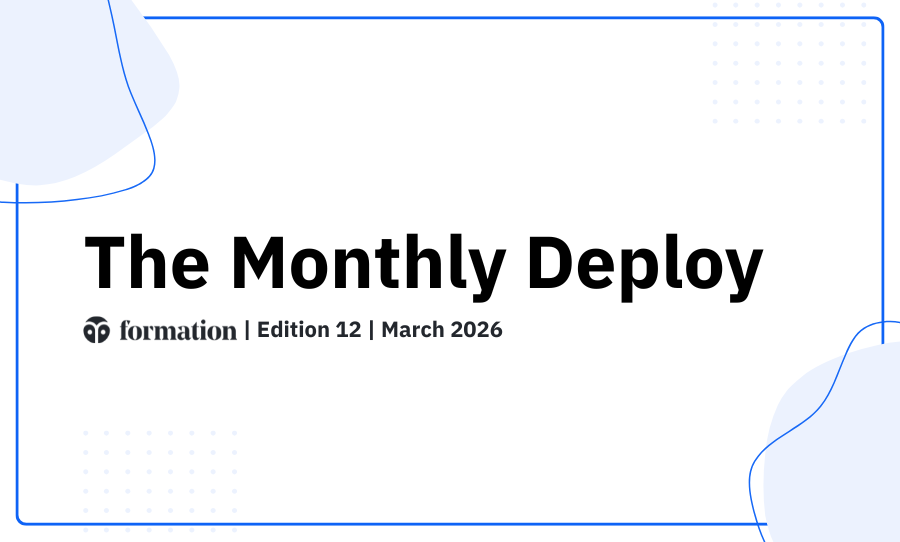 Formation Monthly Deploy: March 2026